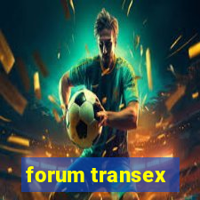 forum transex